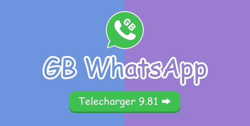 GB WhatsApp V9.81 Télécharger