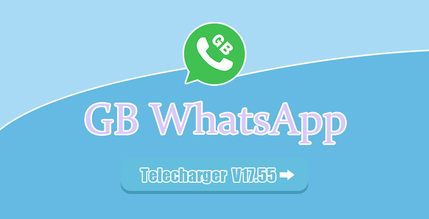 GB WhatsApp Telecharger V17.55